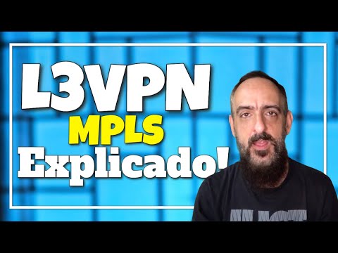 Video: ¿Qué es MPLS l3 VPN?