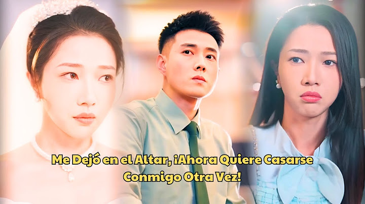 Me Dejó en el Altar, ¡Ahora Quiere Casarse Conmigo Otra Vez! #destino #español #pelicula