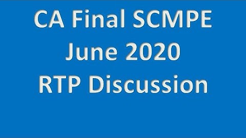 CA Final SCMPE June 2020 RTP | Revision | Devang Kothari |