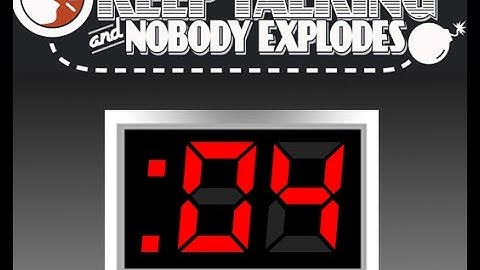 Keep Talking And Nobody Explodes: Episode 4