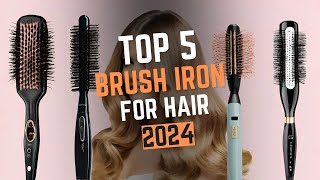 Top 5 Best Brush Irons for Hair of 2024!