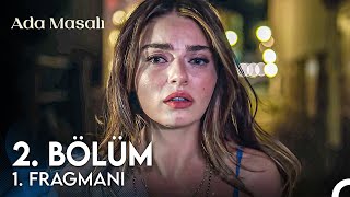 Ada Masalı 2. Bölüm Fragman