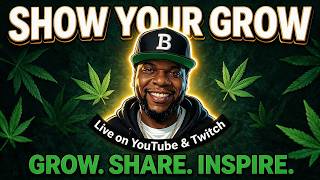 Show Your Grow On Camera with LIVE GIVEAWAYS - Sunday Show EP23