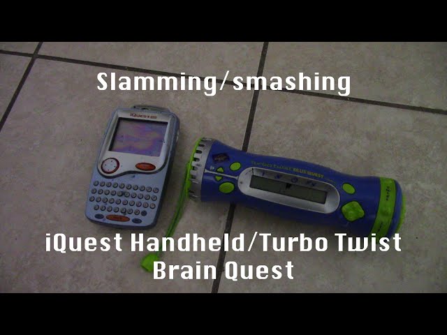 Slamming/smashing LeapFrog iQuest Handheld & Turbo Twist Brain Quest 