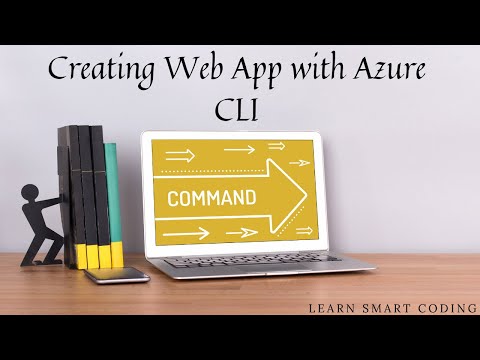 AZ-204 | Azure App Service Web Apps | Create Web App with Azure CLI | Learn Smart Coding