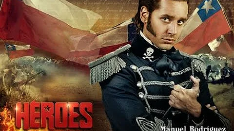 Hroes - Manuel Rodrguez, hijo de la rebelda