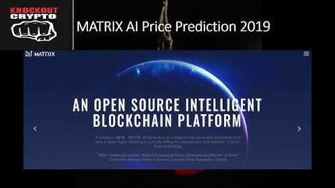 MATRIX AI Network Price Prediction 2019 Matrix AI Network Value MAINNET LAUNCH SOON