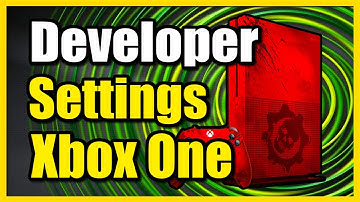 How to Turn On Developer Settings on Xbox One (Fast Method)