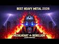 Best Heavy Metal 2026 🔥Metalheart Rebellion ⚡ Classic Hard Rock