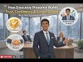 How Executive Presence Builds Trust, Confidence & Career Growth | Real Workplace Examples
