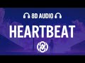 James arthur  heartbeat lyrics  8d audio 