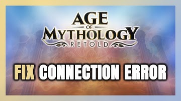 How to FIX Age of Mythology Retold Connection Error / Server Error!