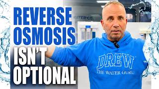 Reverse Osmosis Isn’t Optional Anymore