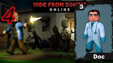 Gameplay 14||Hide from zombies online|| Doc 4