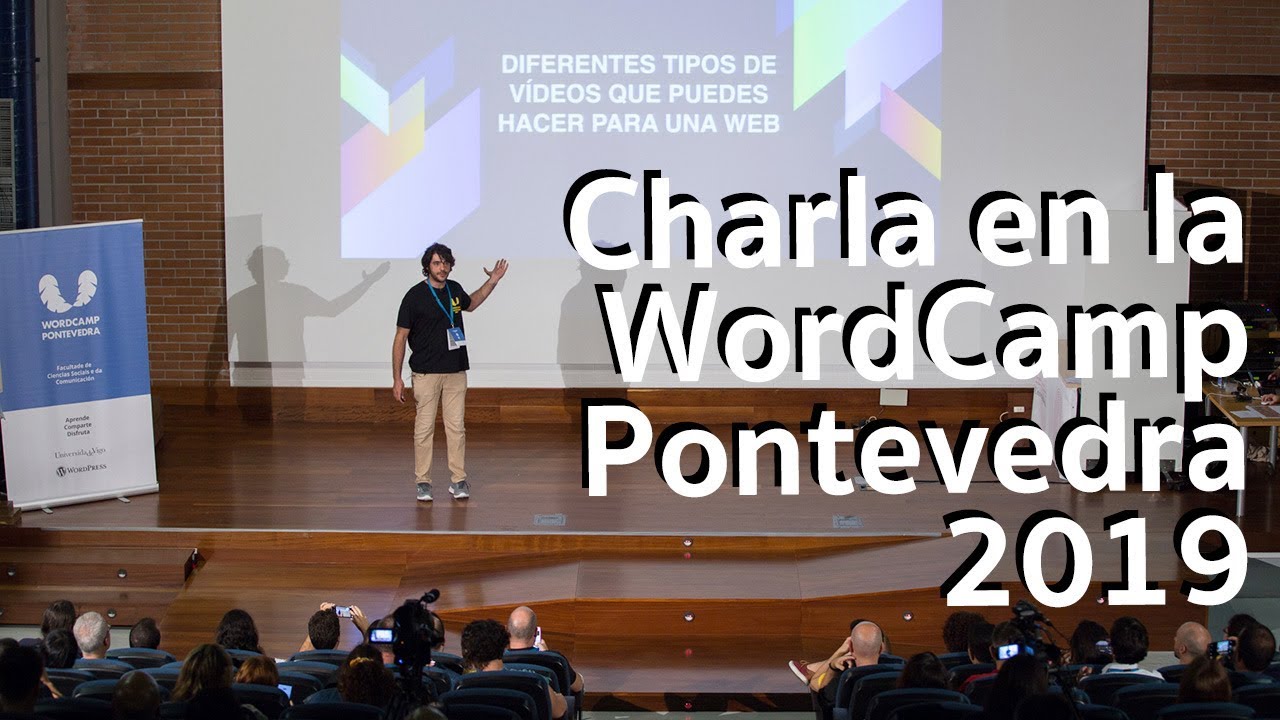 Diferentes tipos de vídeo que puedes hacer para una web - WordCamp Pontevedra 2019
