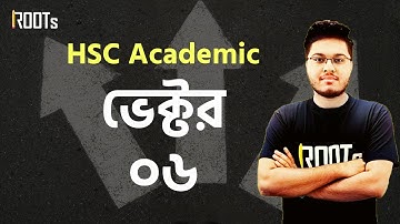 ভেক্টর | Vector | Part 06 | HSC Academic | Tahir Hasan Riddha