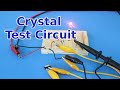 Quartz Crystal Test Circuit
