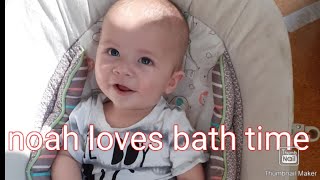 Noah loves the bath