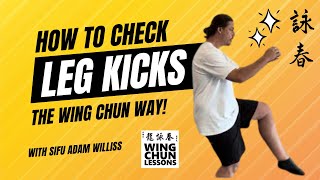 Wing Chun Legs: How to Block Kicks (LEGIT)