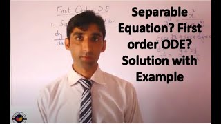 Separable EquationFirst order ODE  Solution with Example in Hindi/Urdu