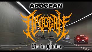 Apogean - Lie in Cinder