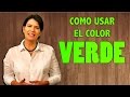 ¿ Como usar el color VERDE ? - Decora tu hogar -  Ellen Te Dice - DIY