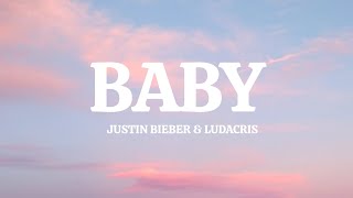 Justin Bieber -Baby ft. Ludacris