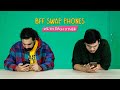 BFF Swap Phones With Each Other | Ok Tested