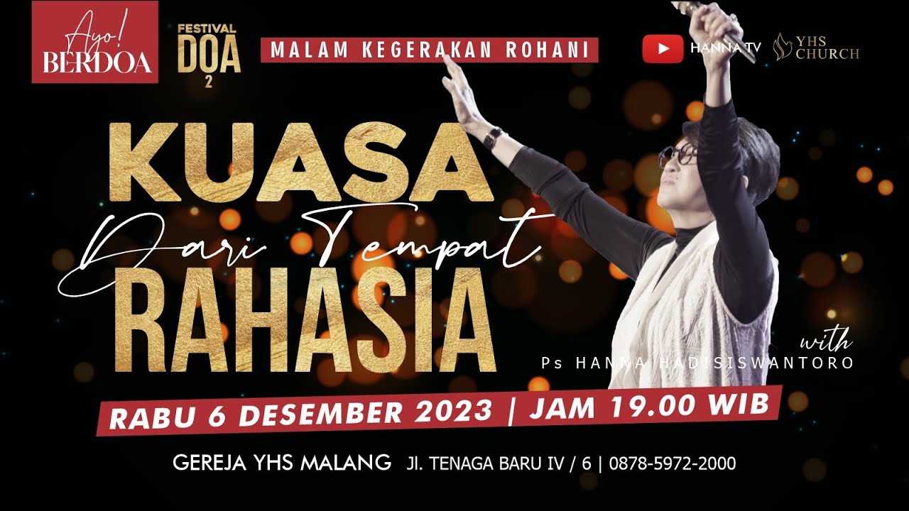 DOA MALAM | PS HANNA HADISISWANTORO : KUASA DARI TEMPAT RAHASIA