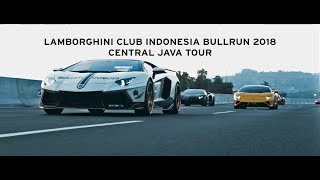 Lamborghini Club Indonesia Bullrun 2018 - Central Java Tour