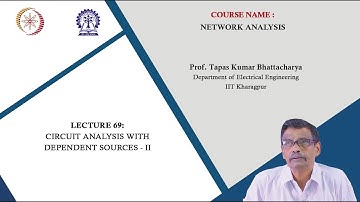 Lecture 69: Circuit Analysis with Dependent Sources - II