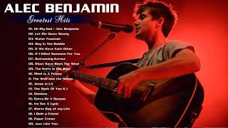 Alec Benjamin Greatest Hits Full Album|| Best Pop Music Playlist Of Alec Benjamin 2020