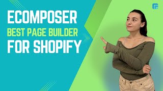 Best Page Builder for Shopify in 2025? Full Test & Review