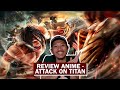 Review Anime - Attack on Titan