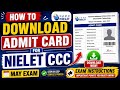NIELIT CCC May Exam Admit Card 2026 Download Kaise Kare  CCC Exam Instructions &amp; Guidelines