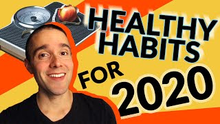 Healthy habits you should adopt in 2020- lifestyle & mental health