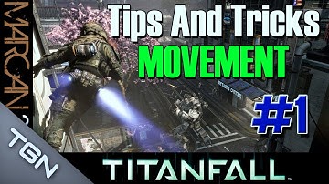 Titanfall Tips And Tricks | Episode 1 | Movement