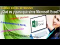 ¿Qué es y para qué sirve Microsoft Excel? - CURSO EXCEL INTENSIVO