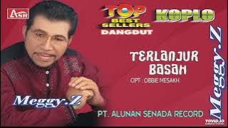 Meggy Z - Terlanjur Basah ( Full Album )