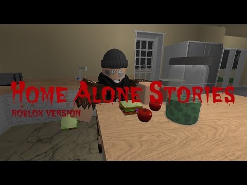 Home Alone Stories 3 Roblox Horror Story Youtube - roblox home alone