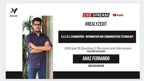 G.C.E A/L ICT 2018 Part B Q.2) Paper discussion and Revision |Computer Networking | English medium