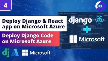 Deploying Django & React App on Microsoft Azure #4: Deploy Python Django Code on Microsoft Azure