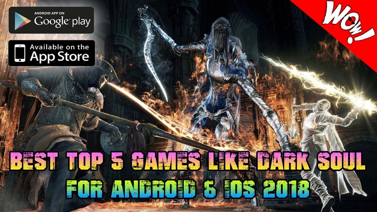 Mobile games like dark souls lasopaliberty