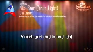 Ula Ložar - "Nisi Sam (Your Light)" (Slovenia)