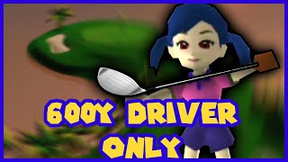 Can I beat Mario Golf with only a 600y driver?