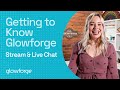 Monday Getting to Know Glowforge - Stream & Live Chat