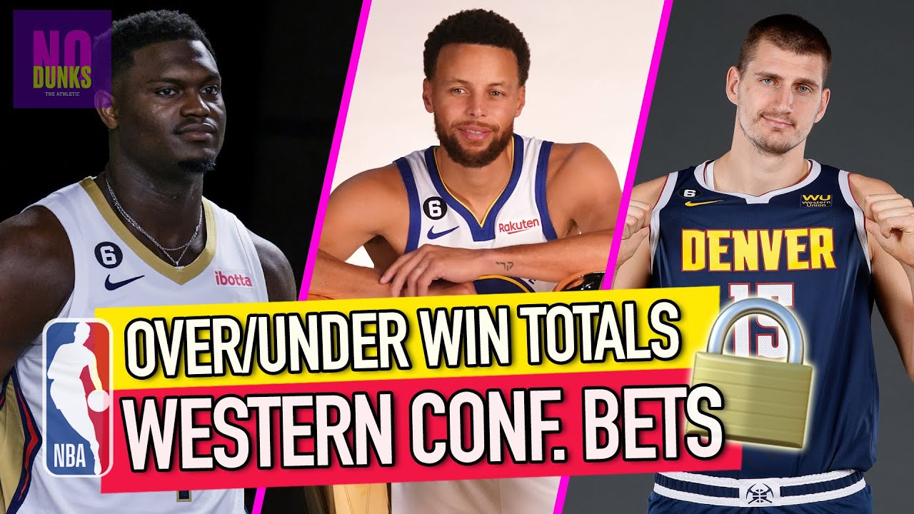 NBA Over/Under Win Totals Part 1 Best Bets In The Western Conference