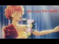 "give you the world" by flora (from the anime "carole and Tuesday")