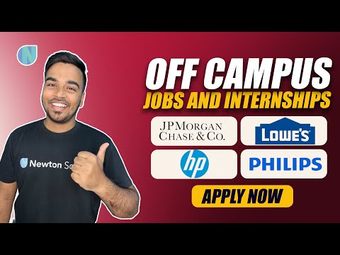 JP Morgan, Lowe's, HP, Philips, Synopsys | New Off-Campus opportunity. Apply Now ?