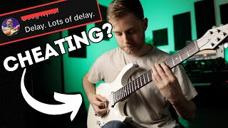 To all the people that say Im using a delay pedal